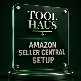 Tool Haus — Amazon Seller Central Setup Kit