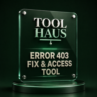 Tool Haus — Error 403 Fix & Access Tool