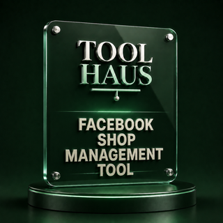 Tool Haus — Facebook Shop Management Tool