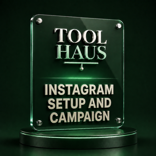 Tool Haus — Instagram Setup And Campaign