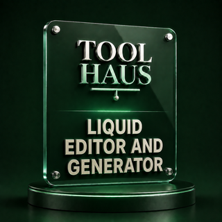 Tool Haus — Liquid Editor And Generator