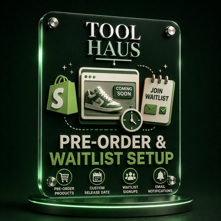 Tool Haus — Pre-Order & Waitlist Setup Kit