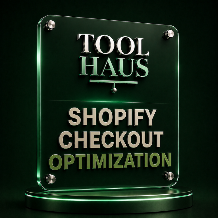 Tool Haus — Shopify Checkout Optimization Kit