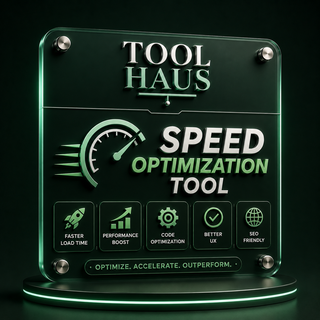 Tool Haus — Speed Optimization Tool