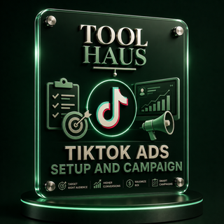Tool Haus — TikTok Ads Setup And Campaign