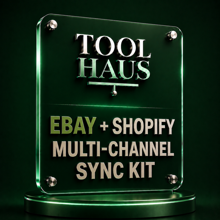 Tool Haus — eBay + Shopify Multi-Channel Sync Kit